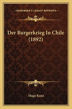 portada Der Burgerkrieg In Chile (1892) (en Alemán)