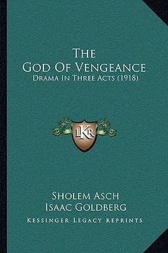 portada the god of vengeance: drama in three acts (1918) (en Inglés)