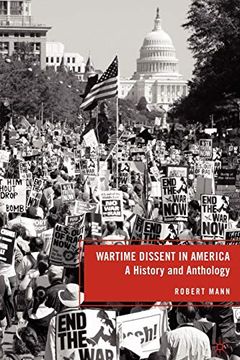 portada Wartime Dissent in America (en Inglés)