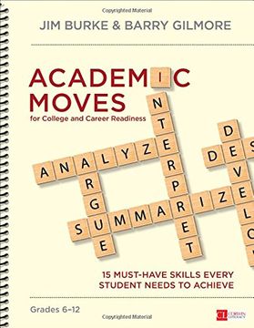 portada Academic Moves for College and Career Readiness, Grades 6-12: 15 Must-Have Skills Every Student Needs to Achieve (Corwin Literacy)