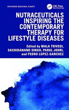 portada Nutraceuticals Inspiring the Contemporary Therapy for Lifestyle Diseases (Exploring Medicinal Plants) (in English)