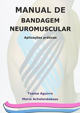 portada Manual de Bandagem Neuromuscular. Aplicações Practicas (in Spanish)