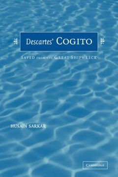 portada Descartes' Cogito: Saved From the Great Shipwreck (en Inglés)