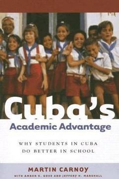 portada Cuba’S Academic Advantage: Why Students in Cuba do Better in School (en Inglés)