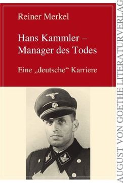 portada Hans Kammler - Manager des Todes: Eine "deutsche" Karriere (in German)