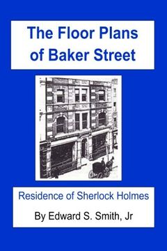 portada The Floor Plans of Baker Street: Residence of Sherlock Holmes (in English)