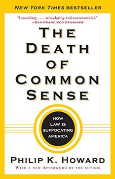 portada The Death of Common Sense: How law is Suffocating America (en Inglés)