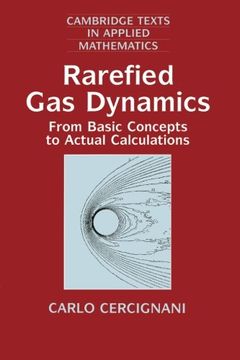 portada Rarefied gas Dynamics Paperback: From Basic Concepts to Actual Calculations (Cambridge Texts in Applied Mathematics) 