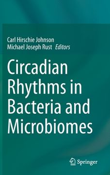 portada Circadian Rhythms in Bacteria and Microbiomes