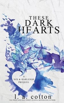 portada These Dark Hearts: A Nix & Harleigh Prequel (in English)