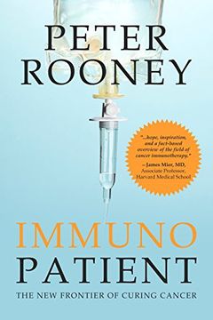 portada Immunopatient: The new Frontier of Curing Cancer (en Inglés)