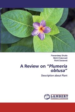 portada A Review on "Plumeria obtusa" (en Inglés)