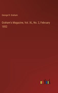 portada Graham's Magazine, Vol. XL, No. 2, February 1852 (in English)