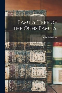 portada Family Tree of the Ochs Family (in English)