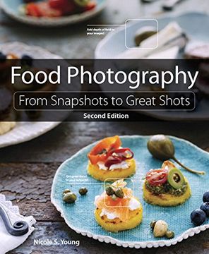 portada Food Photography: From Snapshots to Great Shots (en Inglés)