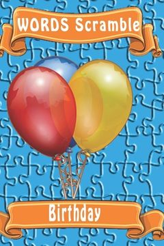 portada word scramble Birthday: Word scramble game is one of the fun word search games for kids to play at your next cool kids party (in English)
