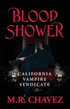 portada Blood Shower: California Vampire Syndicate