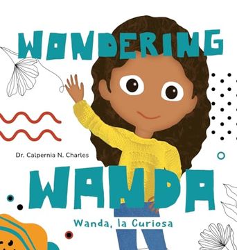 portada Wanda, La Curiosa Wondering Wanda: Bilingual Children's Book - English Spanish