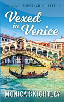 portada Vexed in Venice: A Lucy Tuppence Mystery (en Inglés)