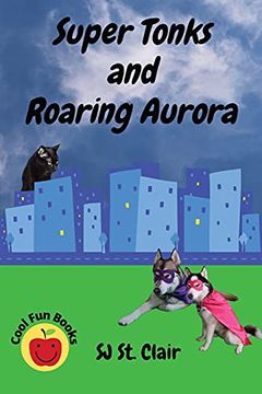 portada Super Tonks and Roaring Aurora (en Inglés)