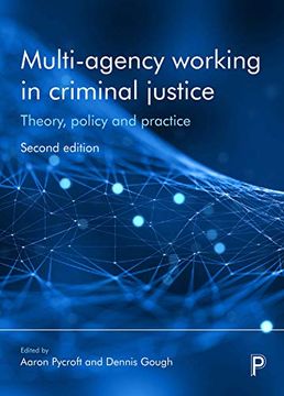 portada Multi-Agency Working in Criminal Justice 2e: Theory, Policy and Practice (en Inglés)