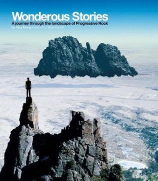 portada Wonderous Stories: A Journey Through the Landcape of Progressive Rock (en Inglés)