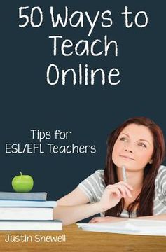 portada Fifty Ways to Teach Online: Tips for ESL/EFL Teachers (en Inglés)
