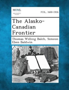 portada The Alasko-Canadian Frontier