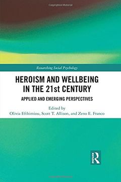 portada Heroism and Wellbeing in the 21st Century: Applied and Emerging Perspectives (en Inglés)