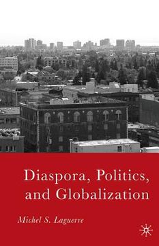 portada Diaspora, Politics, and Globalization (en Inglés)