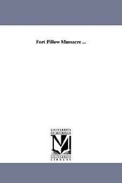 portada fort pillow massacre ... (in English)