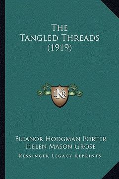 portada the tangled threads (1919)