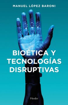 portada Bioetica y Tecnologias Disruptivas