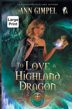 portada To Love a Highland Dragon: Highland Fantasy Romance (in English)
