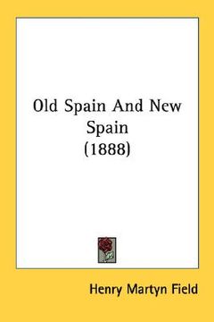portada old spain and new spain (1888) (en Inglés)