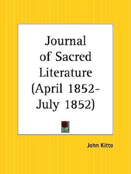 portada journal of sacred literature, april 1852 to july 1852 (en Inglés)