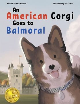 portada An American Corgi Goes to Balmoral