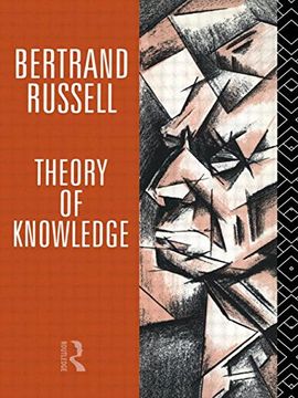 portada Theory of Knowledge: The 1913 Manuscript (Collected Papers of Bertrand Russell) (in English)