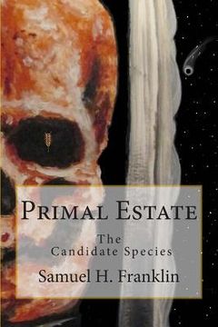 portada Primal Estate: The Candidate Species (en Inglés)