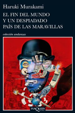 portada El fin del Mundo y un Despiadado Pais de las Maravillas (in Spanish)
