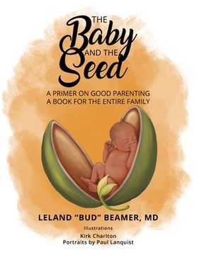 portada The Baby and the Seed (en Inglés)