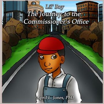 portada Lil' Boy: The Journey to the Commissioner's Office (en Inglés)