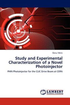 portada study and experimental characterization of a novel photoinjector (en Inglés)