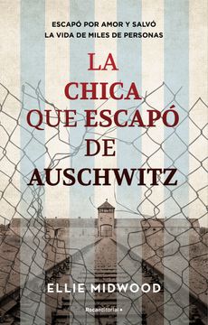 portada CHICA QUE ESCAPO DE AUSCHWITZ, LA - MITWOOD, ELLIE - Libro Físico (in Spanish)