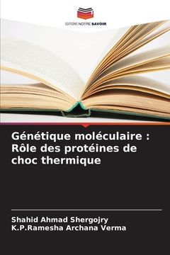 portada Génétique moléculaire: Rôle des protéines de choc thermique (en Francés)