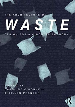 portada The Architecture of Waste: Design for a Circular Economy (en Inglés)
