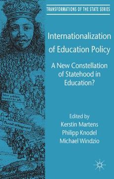 portada Internationalization of Education Policy: A New Constellation of Statehood in Education? (en Inglés)