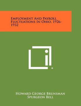portada employment and payroll fluctuations in ohio, 1926-1932 (in English)