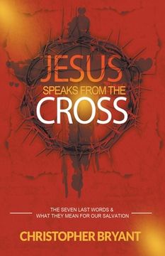 portada Jesus Speaks From the Cross (in English)