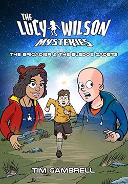 portada The Lucy Wilson Mysteries: The Brigadier and the Bledoe Cadets 